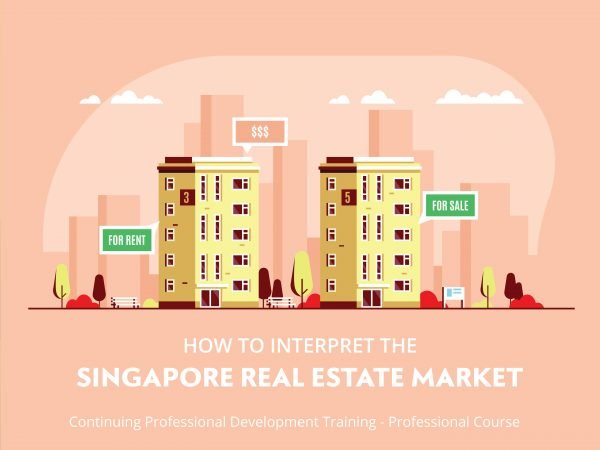 E-Learning: How to Interpret the Singapore Real Estate Market
